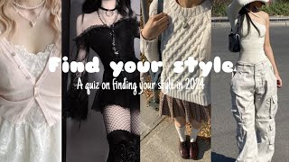 FIND YOUR STYLE FOR 2024 QUIZ| 4 different styles that you can embrace in 2024