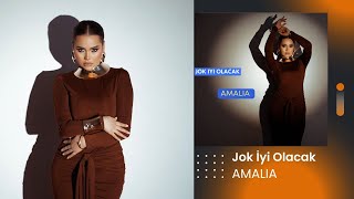 AMALIA - Jok iyi olacak