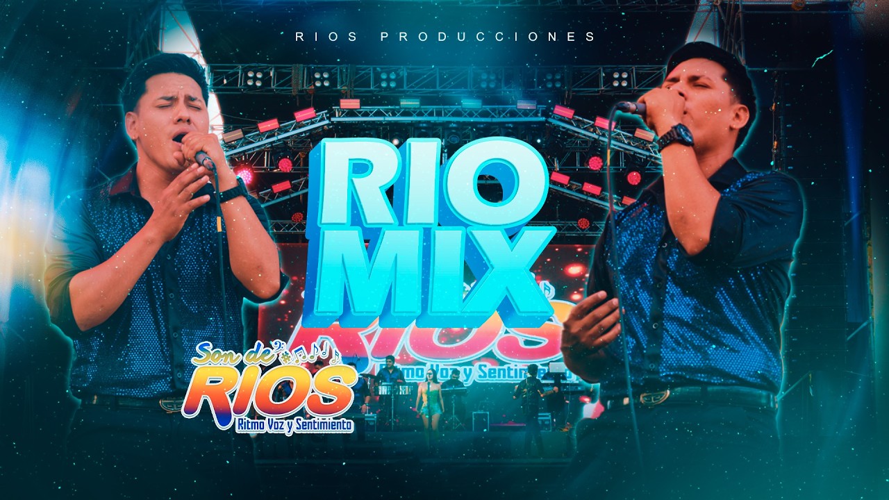Son de Rios - Rio Mix - 10 Aniversario 2026 - YouTube