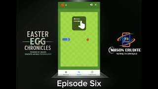 Episode 6 Easter Eggs Chronicles Powered By Obison Erudite Mobile Technology
