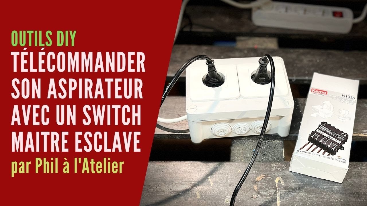 Télécommander son aspirateur avec un switch maitre esclave
