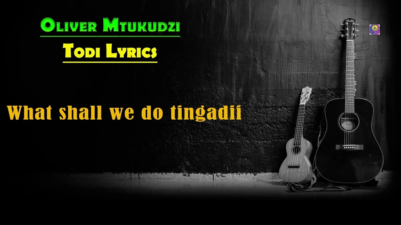 Oliver Mtukudzi Todii Lyrics ( English Translation) YouTube