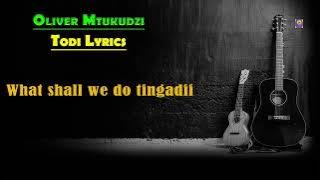 Oliver Mtukudzi - Todii Lyrics ( English Translation)