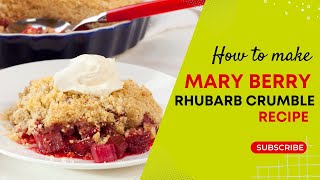 Mary Berry Rhubarb Crumble Recipe