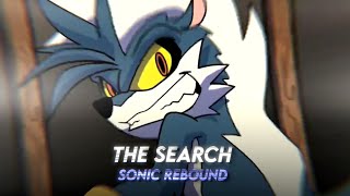 The Search | Sonic Rebound | [Amv/EDIT] Remake 📲