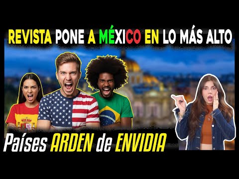 Revista Conde Nast Traveler Premia A México Por Su Belleza Y Países Arden De Envidia