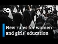 Afghanistan: Taliban announce new rules for women and girls' education | DW News