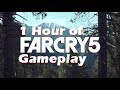First HOUR of FAR CRY 5 Gameplay [HD 60FPS]