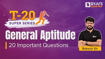 General Aptitude for GATE | General Aptitude 20 Questions and Answers | Menti Quiz | BYJU