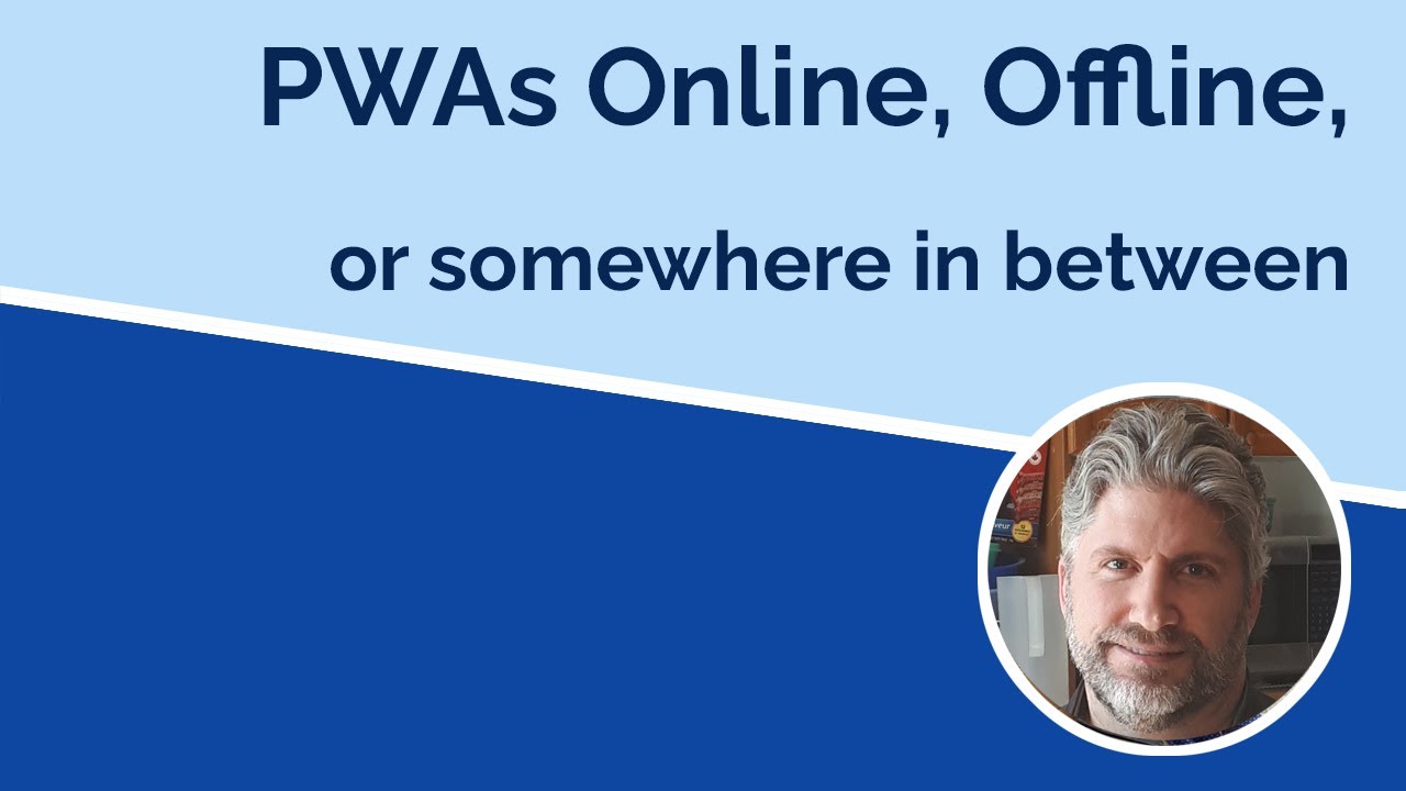 PWA - Offline, Online, or Unknown - YouTube