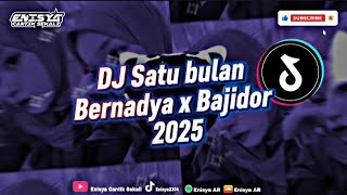 Download lagu DJ SATU BULAN BERNADYA X BAJIDOR 2025 || sound virall tiktok yang kalian cari ‼️ [ Enisya ]