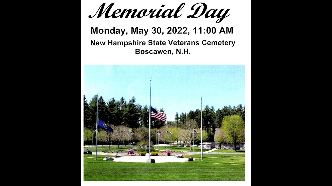 Memorial Day at the New Hampshire State Veterans Cemetery 2022 - YouTube