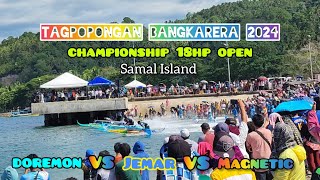 CHAMPIONSHIP 18HP OPEN 2024 2 doremon vs jemar vs magnetic tagpopongan bangkarera #bangkarera