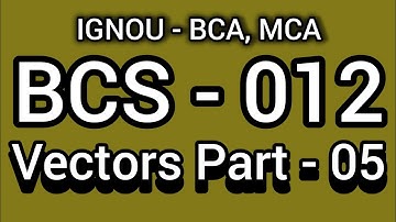 Commutative and Associative properties of Vectors Addition.