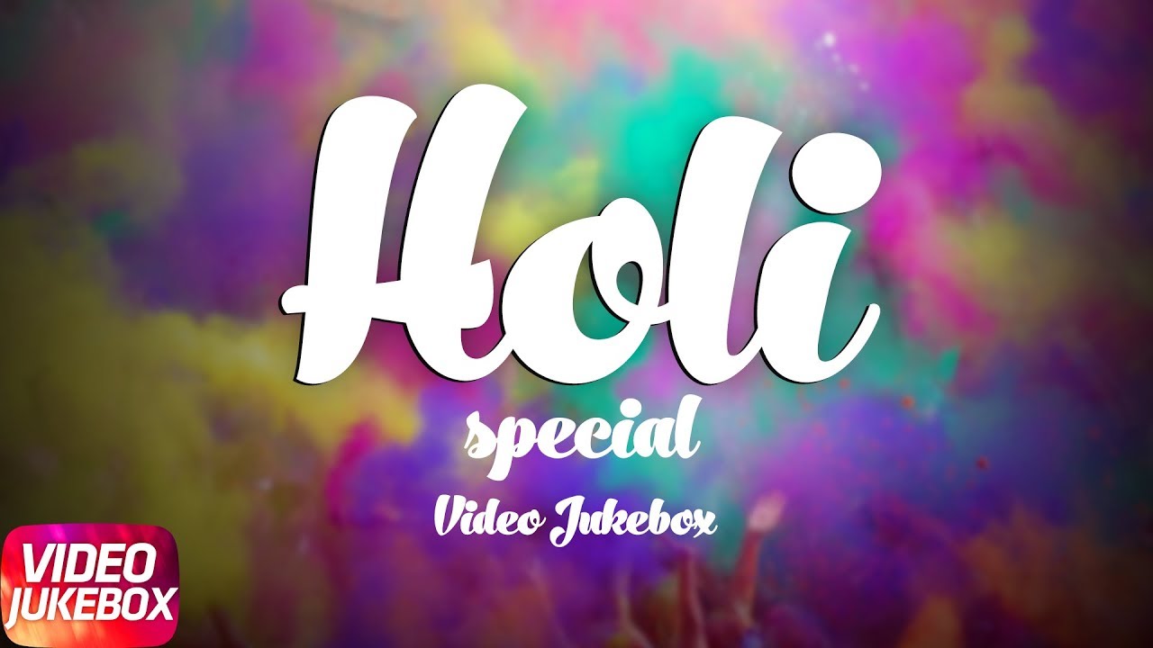 Holi Special 2018 | Jukebox | Jazzy B | Diljit | Dilpreet | Amrit Maan | Goldy | Kulwinder Billa