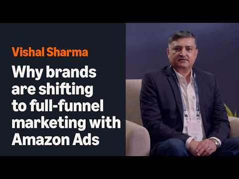 Why brands are shifting to full-funnel marketing with Amazon Ads