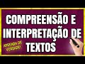 Compreenso e interpretao de textos  dicas imprescindveis que faro a diferena