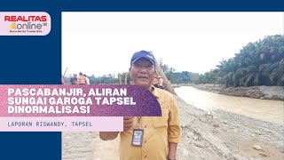 Pascabanjir, Aliran Sungai Garoga Tapsel Dinormalisasi