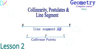 what is line segment, collinear and geometric postulates | Geometry lesson 2 | Maths