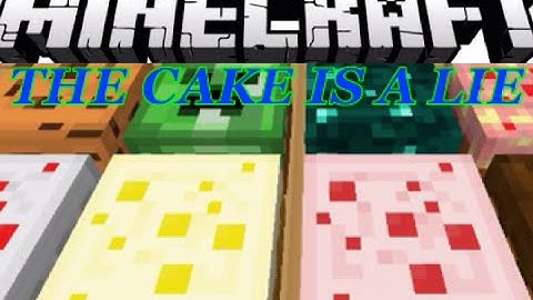 Cake Is A Lie (20 New Cakes!) Mod Showcase