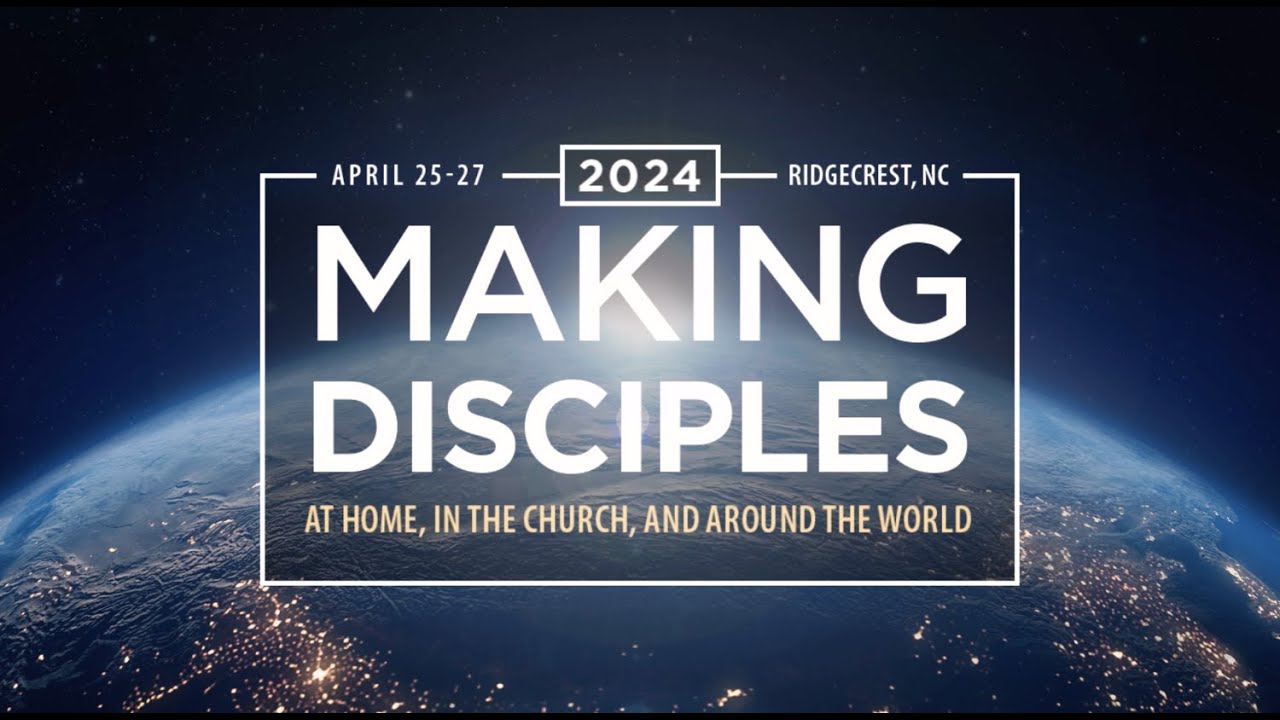 Making Disciples 2024 Highlights | Church & Family Life - YouTube
