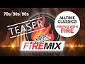 DEEJAY FAMILY FIREMIX - TEASER