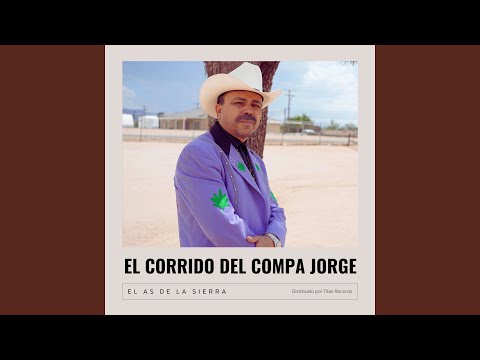 El Corrido Del Compa Jorge (feat. Banda Titanes Sinaloenses)