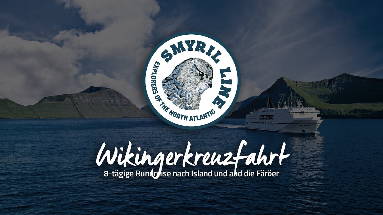 Smyril Line - Wikingerkreuzfahrt