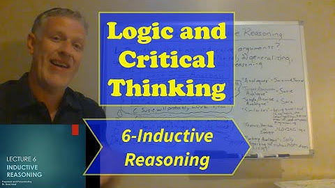 Logic and Critical Thinking-Lecture 6: Inductive Reasoning