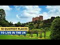 Quietest Places to Live in the UK