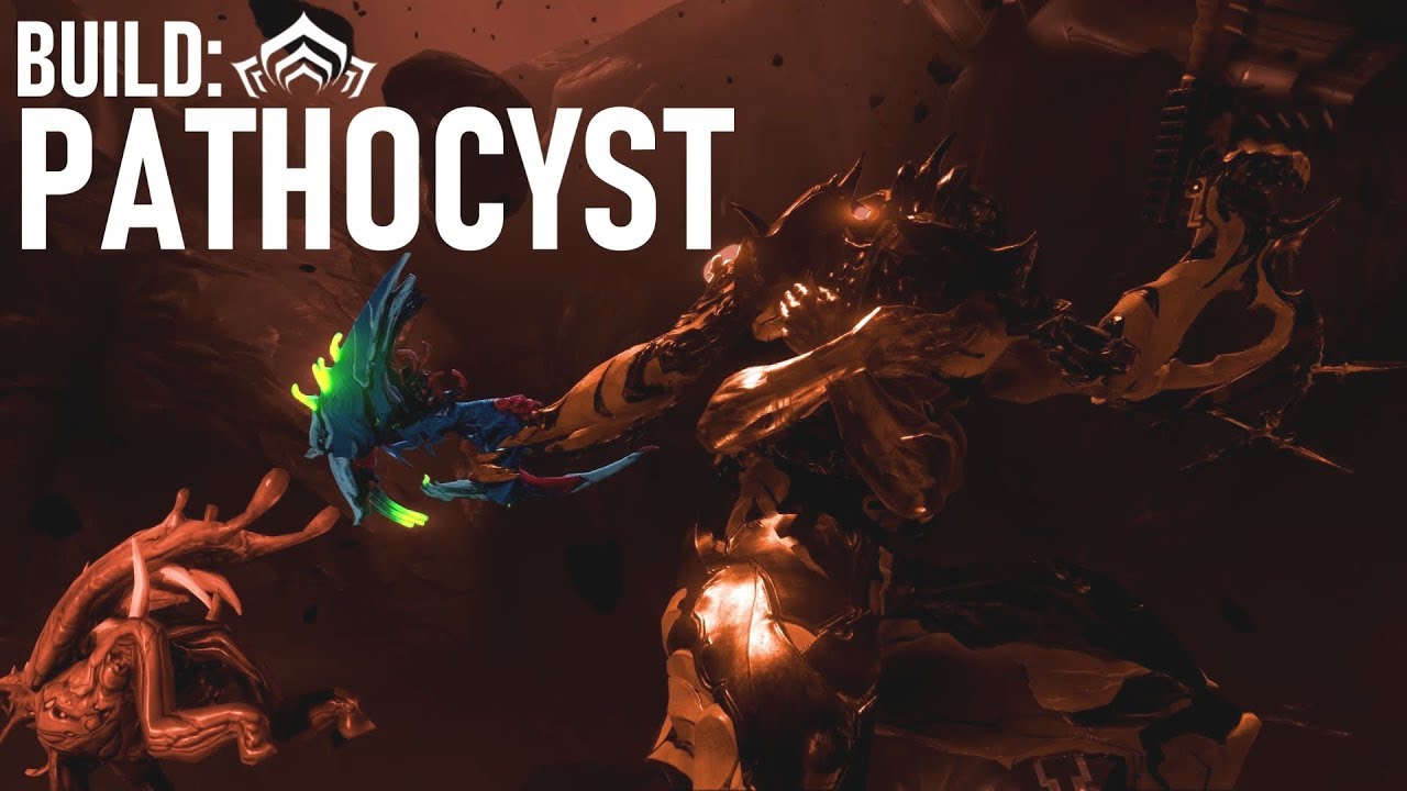 Warframe | BUILD PATHOCYST 