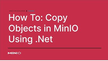 How To Copy MinIO Objects Using .Net #dotnet #objectstorage