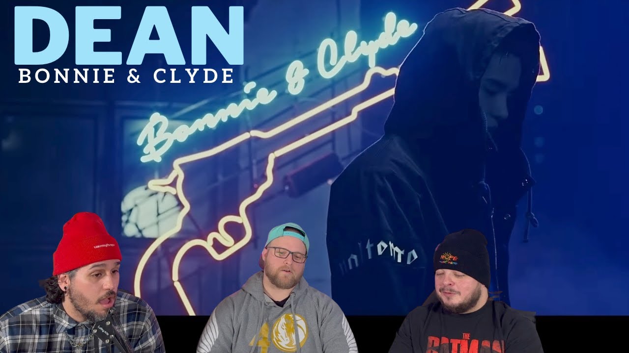 Dean - Bonnie & Clyde MV REACTION - YouTube