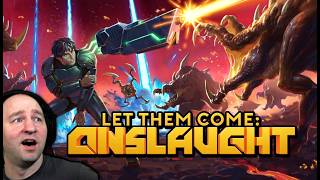 Let Them Come Onslaught Gameplay | INSANE Alien Horde Survival!
