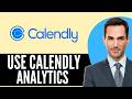 How to Use Calendly Analytics (2026) Step-by-Step Full Guide