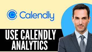 How to Use Calendly Analytics (2026) Step-by-Step Full Guide