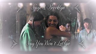 {Sagelyn} Sage & Brooklyn || Say You Won't Let Go