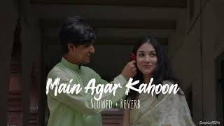 Main Agar Kahoon [ Slowed + Reverb ] - Om Shanti Om Resimi