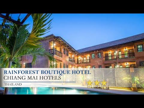 Rainforest Boutique Hotel - Chiang Mai Hotels, Thailand