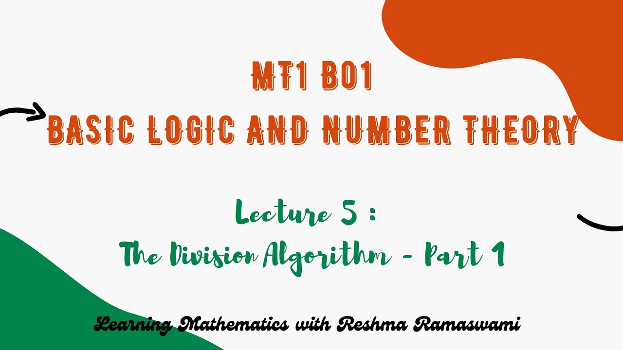The Division Algorithm | Part 1 - Section 2.1 | 1st Semester B.Sc. Mathematics Core Paper