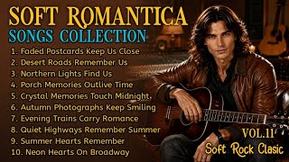 💚 Soft Romantica Song Collection | Classic Soft Rock Love Songs | Vol. 11 screenshot 4