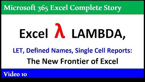 Excel LAMBDA function – Every Single Things You Ever Wanted To Know - 2022 Version 365 MECS 10