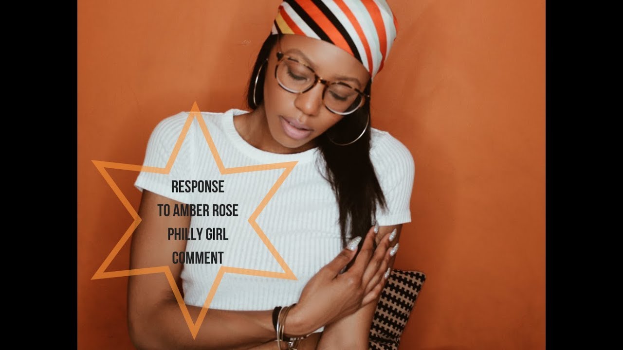 Amber Rose Philly Girls Traditionally aren't Pretty |Philly Girl POV|