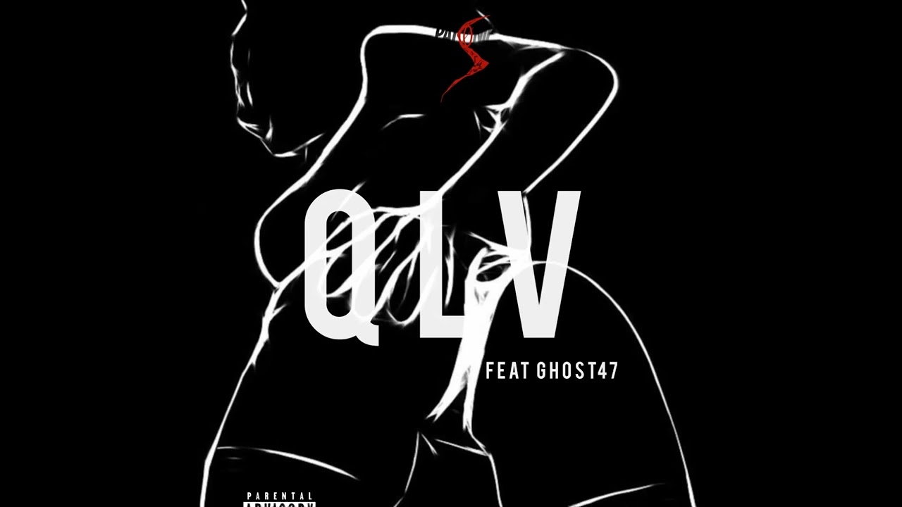 Watch Patsonil “Q.L.V” (feat Ghost47) on YouTube Watch Patsonil “Q.L.V” (feat Ghost47) on YouTube