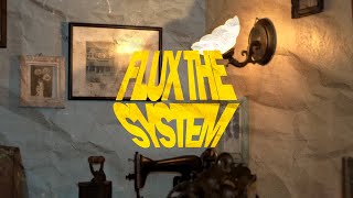 EITARO - FLUX THE SYSTEM ft GILANG, IDOS \u0026 VEBO