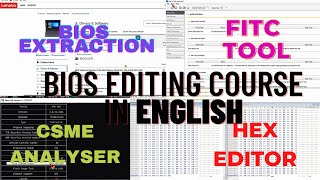 (ENGLISH) HOW TO EDIT BIOS WITH HEX EDITOR | HOW TO USE ME ANALYSER | Complete Details of Course
