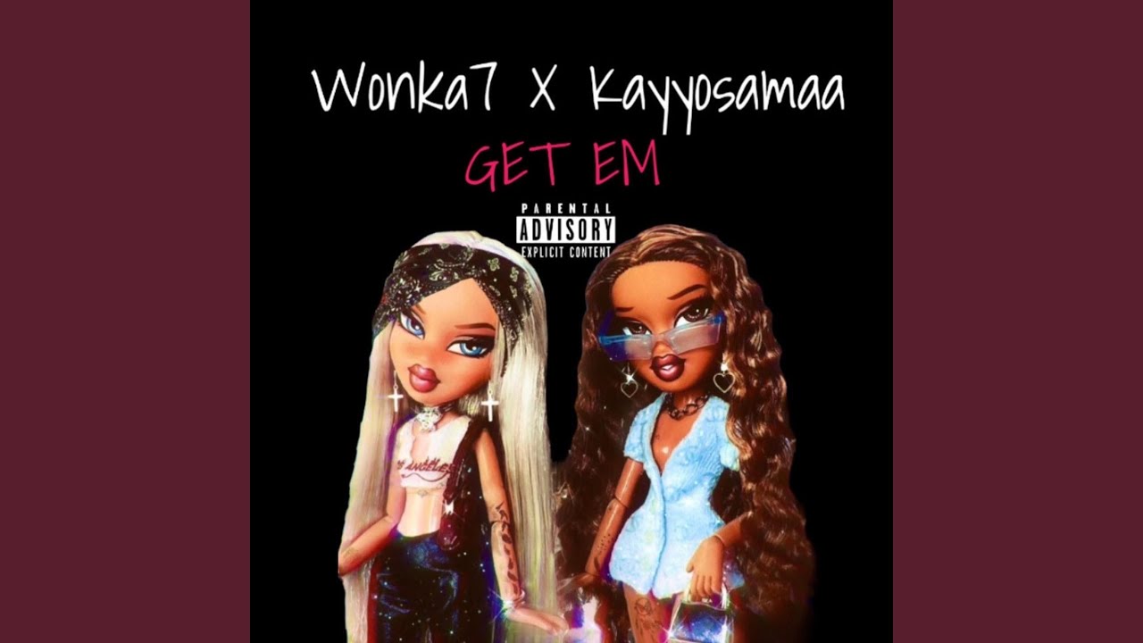 Get Em (feat. Wonka7) - YouTube