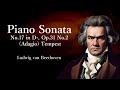 Sonata No.17 in D minor, Op.31 No.2 (Adagio) Tempest - Ludwig Van Beethoven
