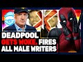 Deadpool 3 GETS WOKE & Fires Male Writers In Favor Of UNPROVEN Females & Disney Is Out Of Control