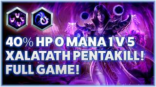 Xal'atath Void Convergence - 40%HP 0 MANA 1v5 XALATATH PENTAKILL! FULL GAME! - Quick Match